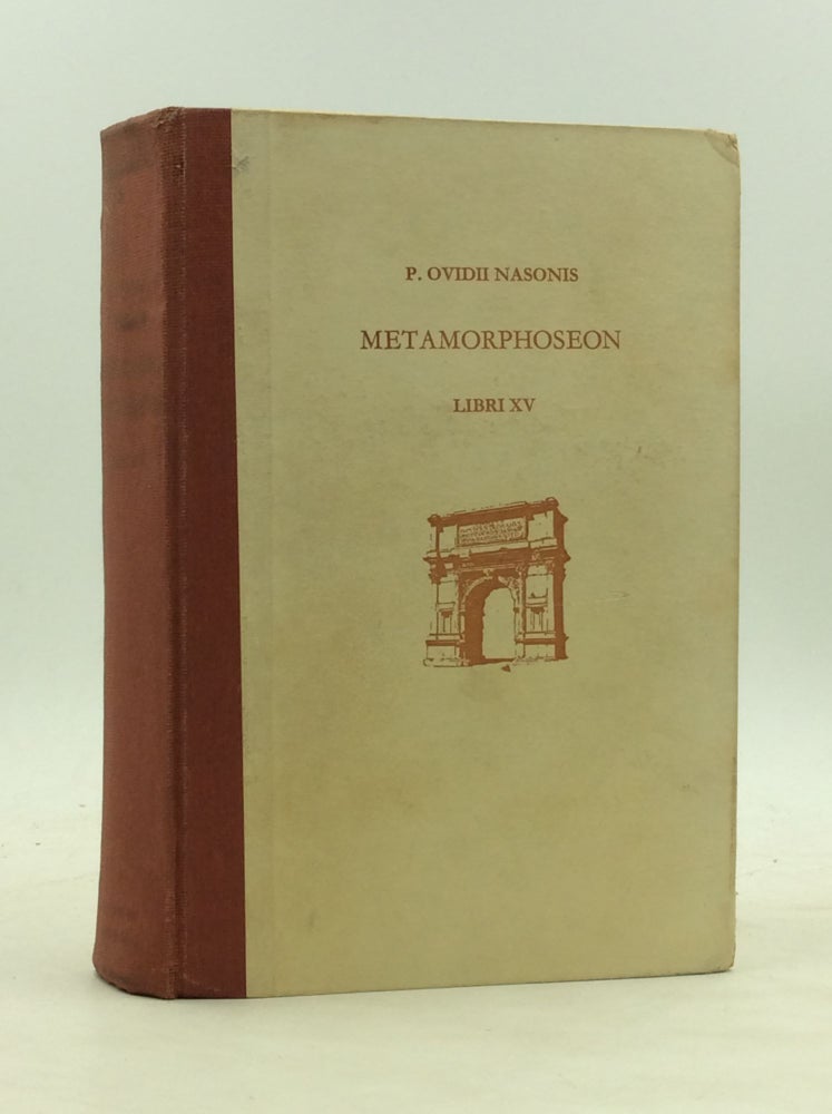 Item #173460 METAMORPHOSEON Libri I-XV: Textus et Commentarius naar de Editie van D.E. Bosselaar. P. Ovidii Nasonis, B A. van Proosdij, Ovid.