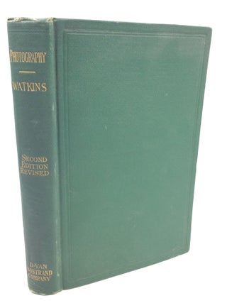 Item #173577 PHOTOGRAPHY: Its Principles and Applications. Alfred Watkins