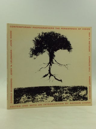 Item #173589 CONTEMPORARY PHOTOGRAPHERS: The Persistence of Vision. Charles Gill Donald Blumberg,...