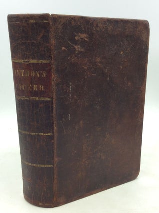 Item #173605 SELECT ORATIONS OF CICERO. With English Notes, Critical and Explanatory, and...