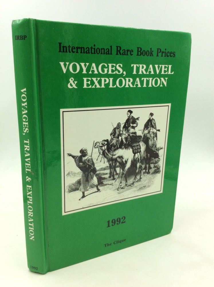 Item #174079 INTERNATIONAL RARE BOOK PRICES: Voyages, Travel & Exploration, 1992. ed Michael Cole.