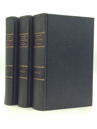 Item #174196 A DEFENCE OF THE CONSTITUTIONS OF GOVERNMENT OF THE UNITED STATES OF AMERICA,...