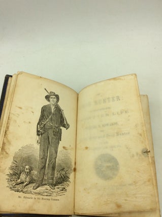 THE OHIO HUNTER: or a Brief Sketch of the Frontier Life of Samuel E. Edwards, the Great Bear and Deer Hunter of the State of Ohio.