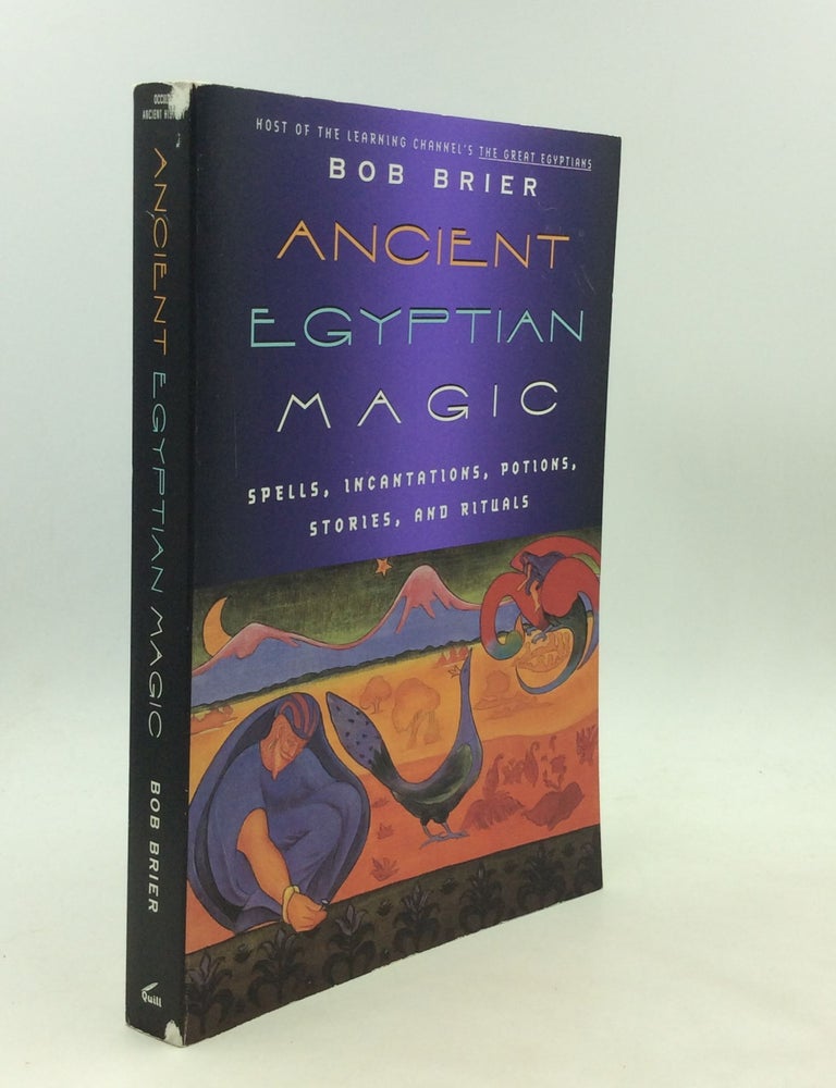 Item #174578 ANCIENT EGYPTIAN MAGIC. Bob Brier.