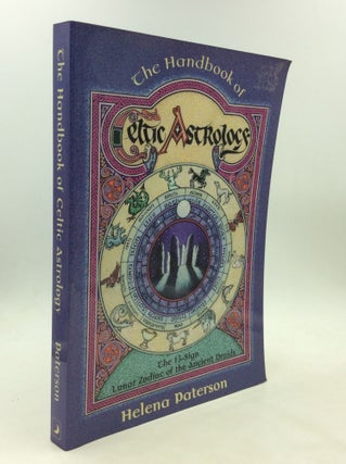 Item #174584 THE HANDBOOK OF CELTIC ASTROLOGY: The 13-Sign Lunar Zodiac of the Ancient Druids....
