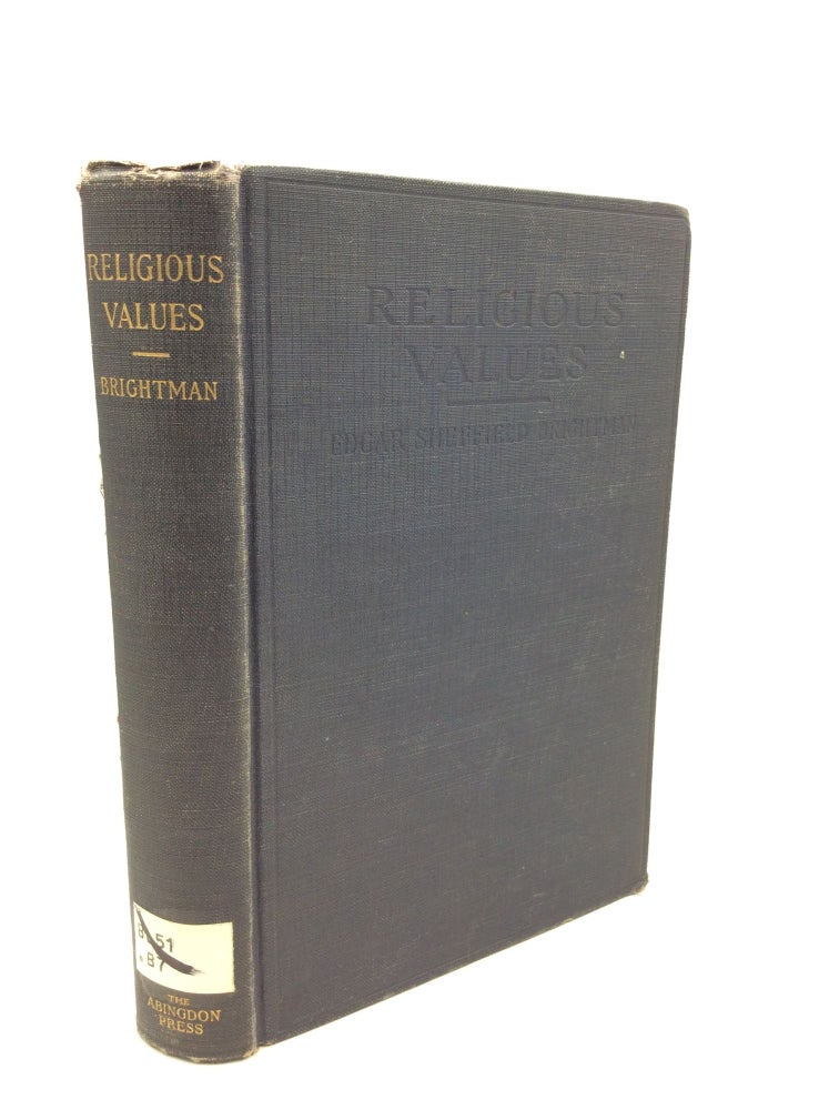 Item #174800 RELIGIOUS VALUES. Edgar Sheffield Brightman.