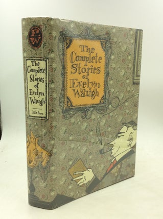 Item #174904 THE COMPLETE STORIES OF EVELYN WAUGH. Evelyn Waugh