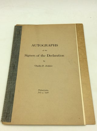 Item #175040 AUTOGRAPHS OF THE SIGNERS OF THE DECLARATION. Charles F. Jenkins