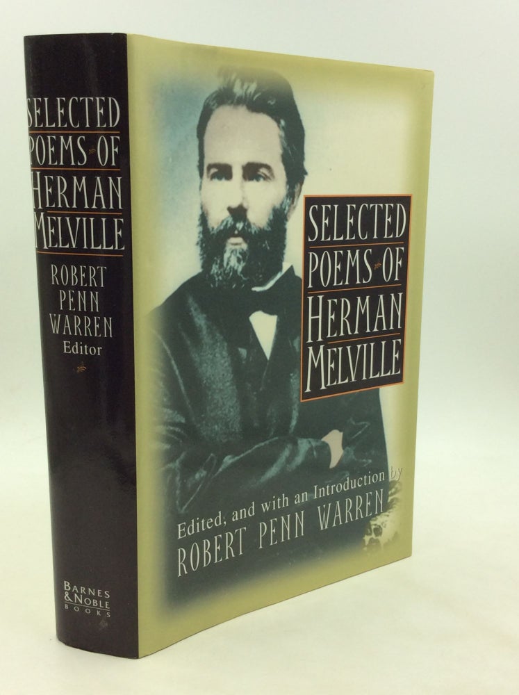 Item #175298 SELECTED POEMS OF HERMAN MELVILLE. Herman Melville, ed Robert Penn Warren.