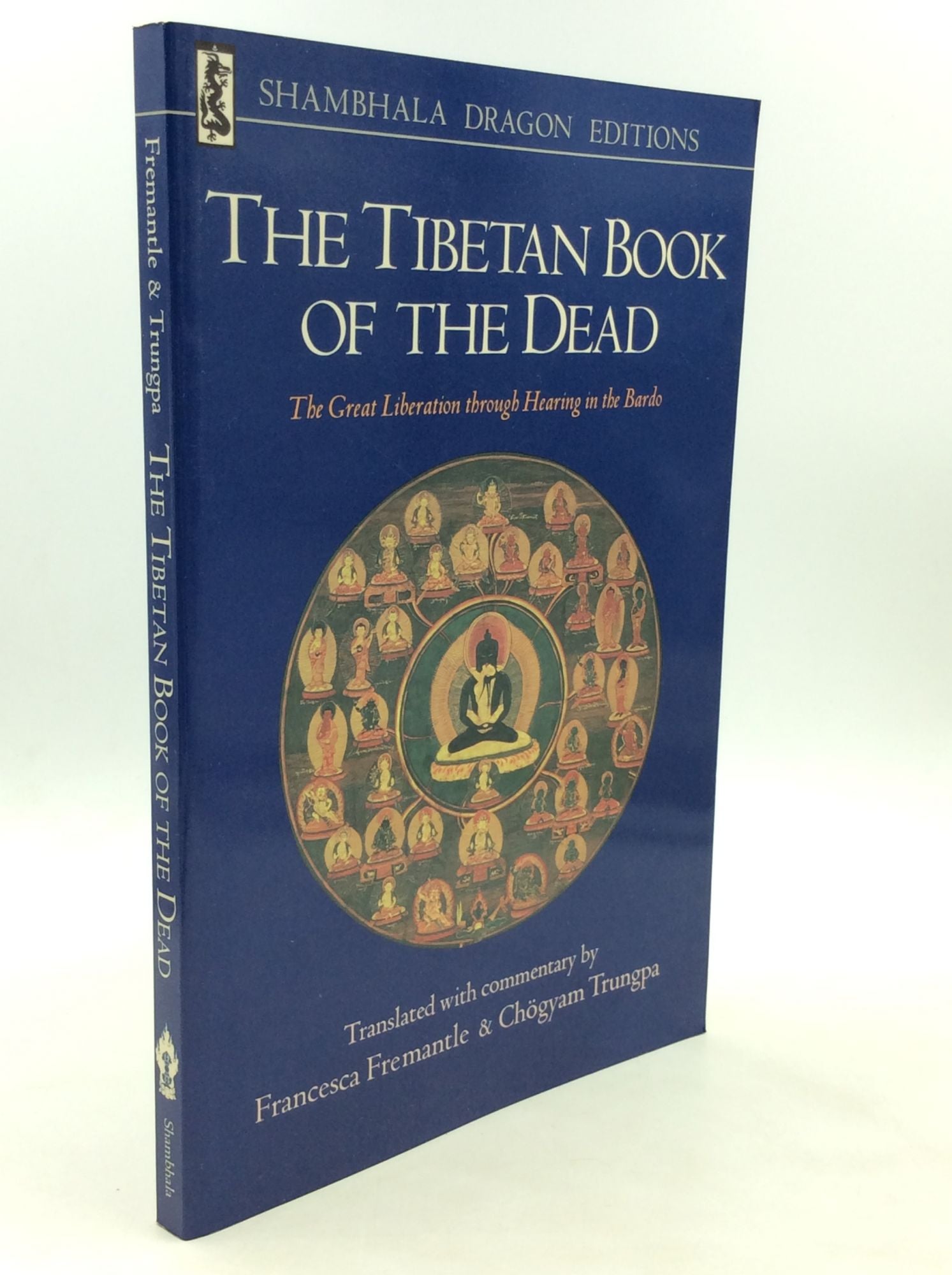 THE TIBETAN BOOK OF THE DEAD: The Great Liberation through Hearing in the  Bardo by Guru Rinpoche according to Karma Lingpa, Francesca Fremantle on ...