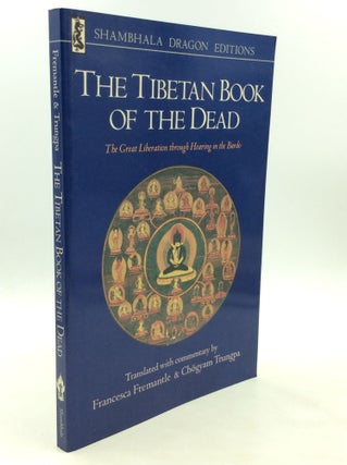 Item #175328 THE TIBETAN BOOK OF THE DEAD: The Great Liberation through Hearing in the Bardo....