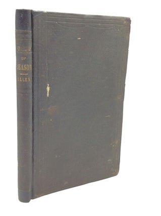Item #175443 REASON, THE ONLY ORACLE OF MAN; or a Compendious System of Natural Religion. Col....