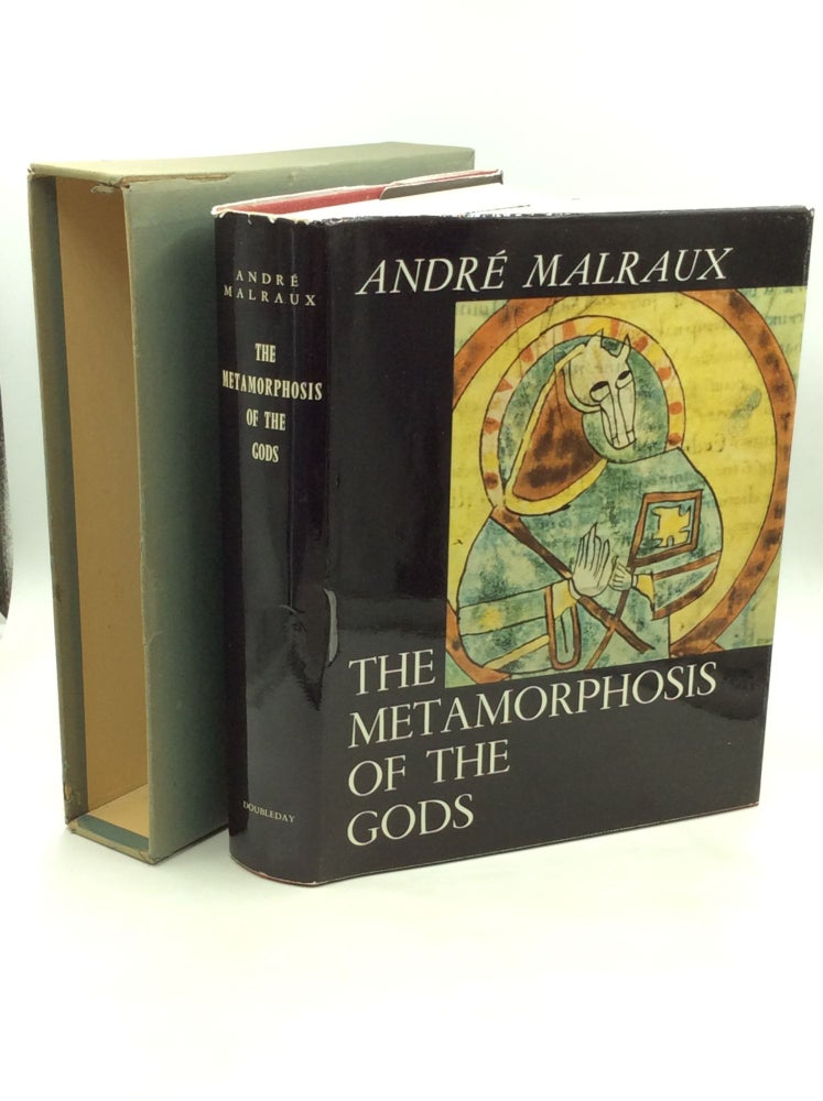Item #175452 THE METAMORPHOSIS OF THE GODS. Andre Malraux.