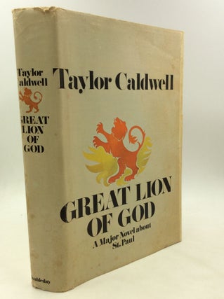 Item #175464 GREAT LION OF GOD. Taylor Caldwell