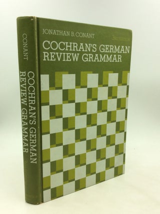 Item #175940 COCHRAN'S GERMAN REVIEW GRAMMAR. ed Jonathan B. Conant