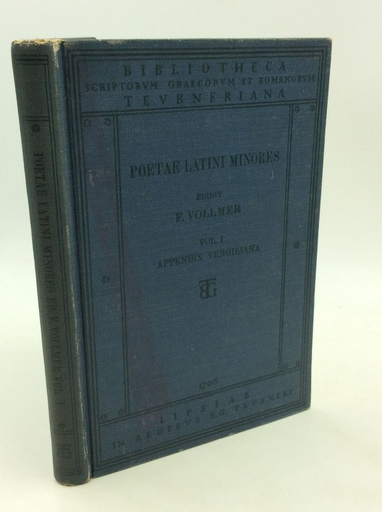 Item #176023 POETAE LATINI MINORES, Volumen I: Appendix Vergiliana. Fridericus Vollmer.