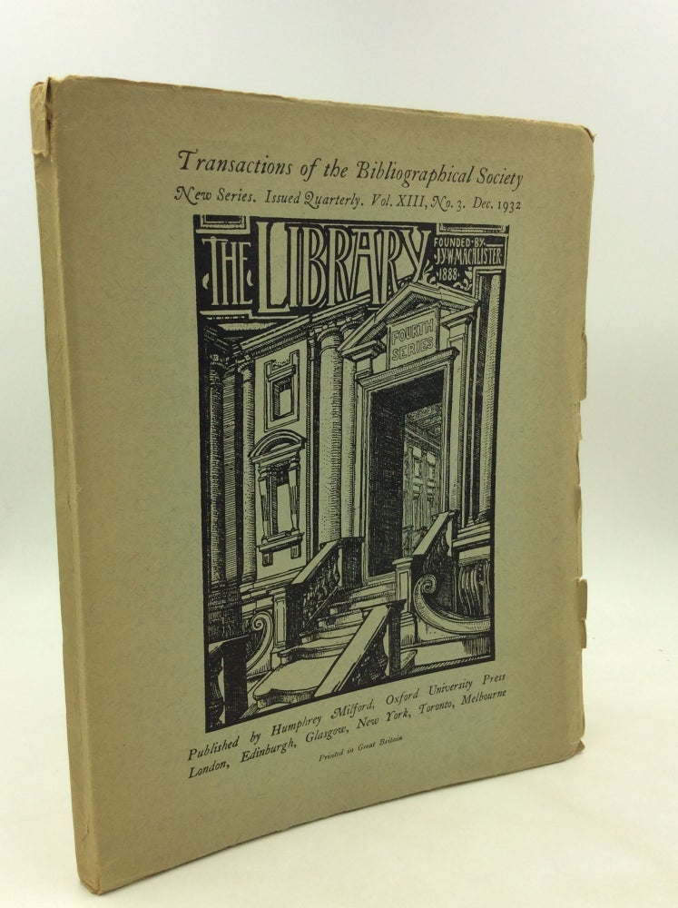 Item #176027 TRANSACTIONS OF THE BIBLIOGRAPHICAL SOCIETY: New Series, Vol. XIII, No. 3 (Dec. 1932)