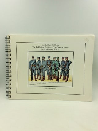 Item #176106 THE FIELD GRAY UNIFORM OF THE GERMAN ARMY (at the Beginning of W.W.I