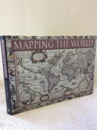 Item #176192 MAPPING THE WORLD. Michael Swift