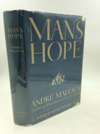 Item #176321 MAN'S HOPE. Andre Malraux