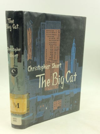 Item #176361 THE BIG CAT. Christopher Short