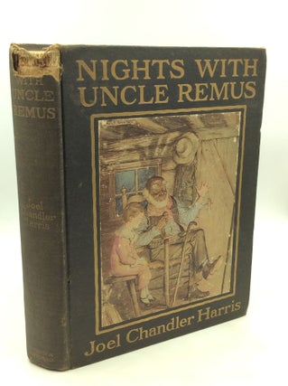 Item #176477 NIGHTS WITH UNCLE REMUS. Joel Chandler Harris