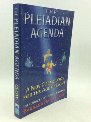 Item #176629 THE PLEIADIAN AGENDA: A New Cosmology for the Age of Light. Barbara Hand Clow