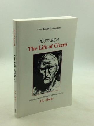 Item #176833 PLUTARCH: THE LIFE OF CICERO. trans J L. Moles