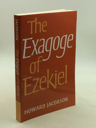 Item #176866 THE EXAGOGE OF EZEKIEL. Howard Jacobson