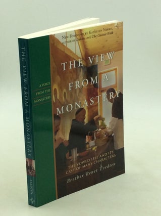 Item #176895 THE VIEW FROM A MONASTERY: The Vowed Life and Its Cast of Many Characters. Brother...