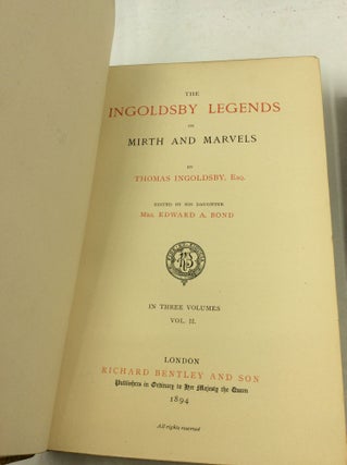 THE INGOLDSBY LEGENDS or Mirth and Marvels, Volumes I-III