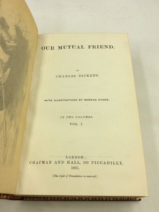 OUR MUTUAL FRIEND, Volumes I-II