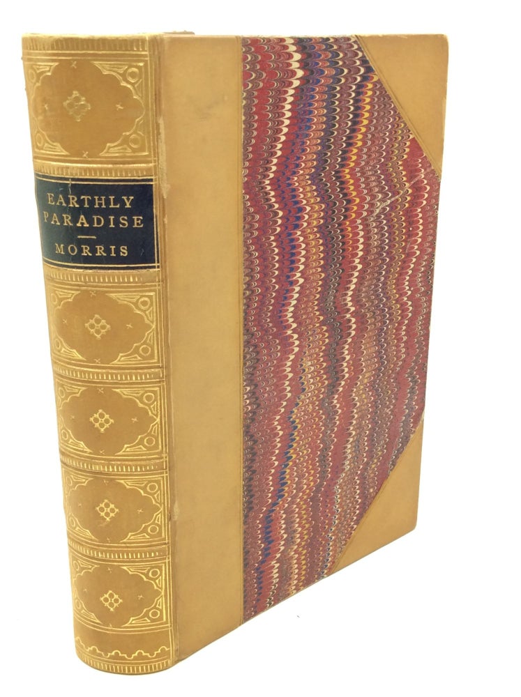 Item #177062 THE EARTHLY PARADISE: A Poem. William Morris.