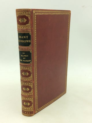 Item #177063 MANY FURROWS. Alpha of the Plough, Alfred George Gardiner