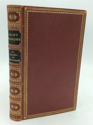 Item #177063 MANY FURROWS. Alpha of the Plough, Alfred George Gardiner