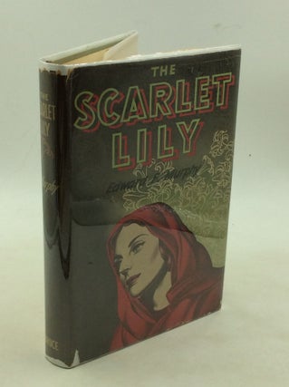 Item #177073 THE SCARLET LILY. Edward F. Murphy