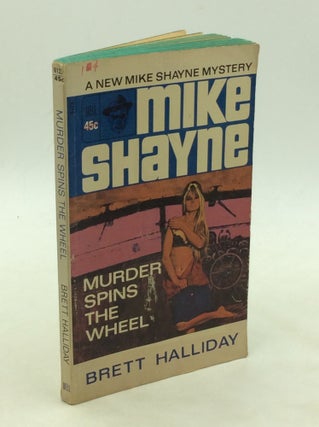 Item #177132 MURDER SPINS THE WHEEL. Brett Halliday