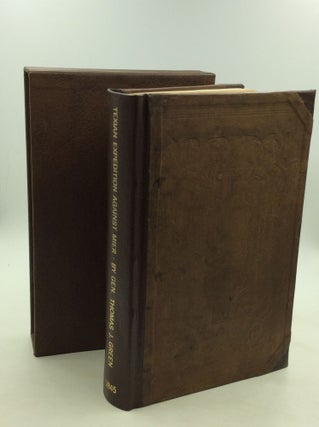 Item #177187 JOURNAL OF THE TEXIAN EXPEDITION AGAINST MIER; Subsequent Imprisonment of the...