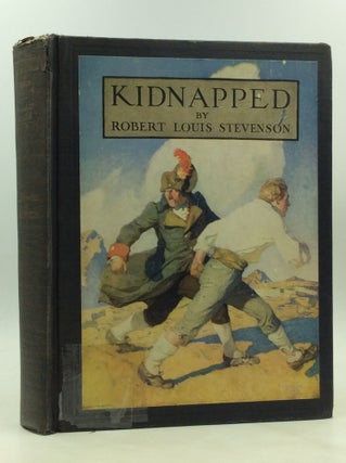 Item #177349 KIDNAPPED: Being Memoirs of the Adventures of David Balfour in the Year 1751. Robert...