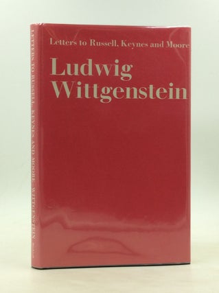 Item #177358 LETTERS TO RUSSELL, KEYNES AND MOORE. Ludwig Wittgenstein