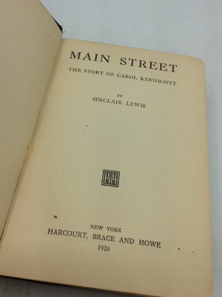 MAIN STREET: The Story of Carol Kennicott