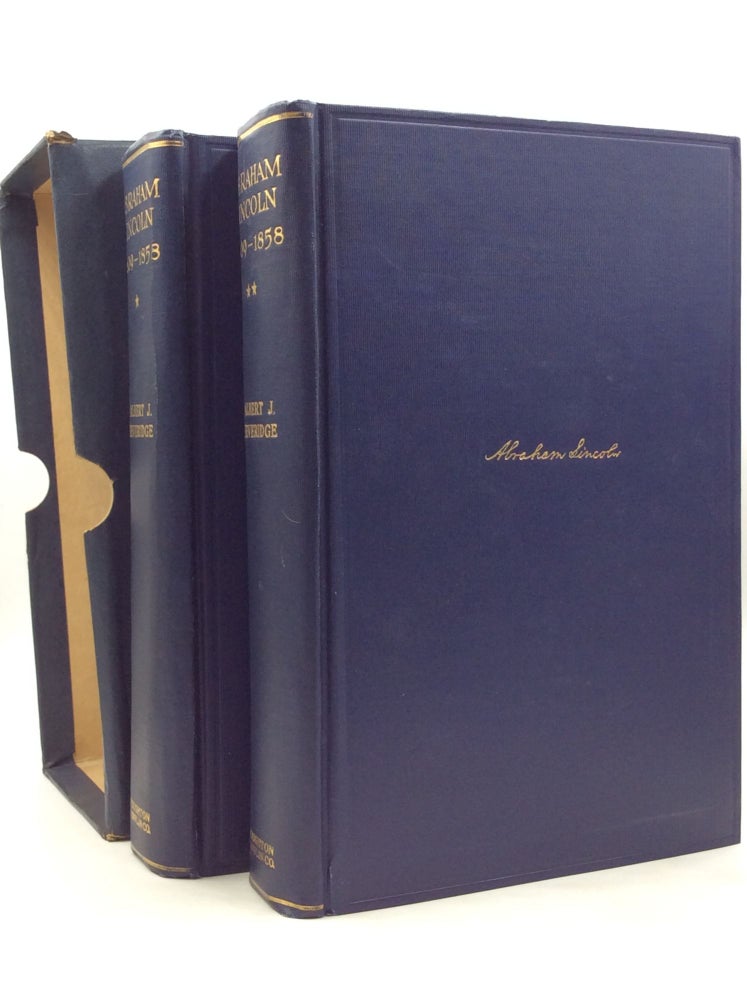 Item #177628 ABRAHAM LINCOLN 1809-1858, Volumes I-II. Albert J. Beveridge.