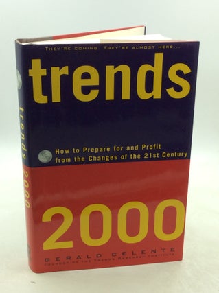 Item #177769 TRENDS 2000: How to Prepare for and Profit from the Changes of the 21st Century....