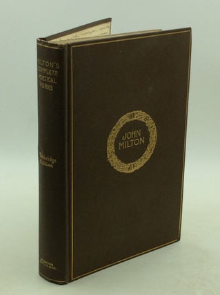 Item #177809 THE COMPLETE POETICAL WORKS OF JOHN MILTON. John Milton
