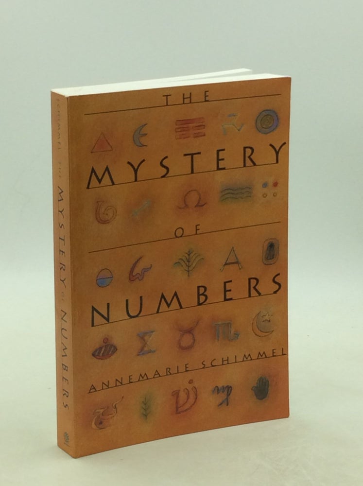Item #177825 THE MYSTERY OF NUMBERS. Annemarie Schimmel.