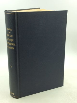 Item #177879 ESSAI SUR LA CRITIQUE DE RUYSBROECK PAR GERSON, Tome II: La Premiere Critique...