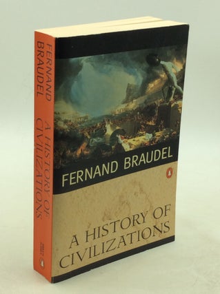 Item #177970 A HISTORY OF CIVILIZATIONS. Fernand Braudel