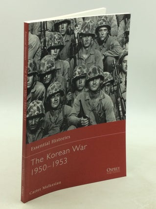 Item #178004 THE KOREAN WAR 1950-1953. Carter Malkasian