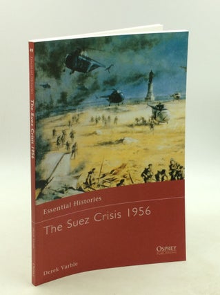 Item #178009 THE SUEZ CRISIS 1956. Derek Varble