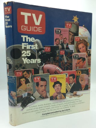 Item #178155 TV GUIDE: The First 25 Years. ed Jay S. Harris